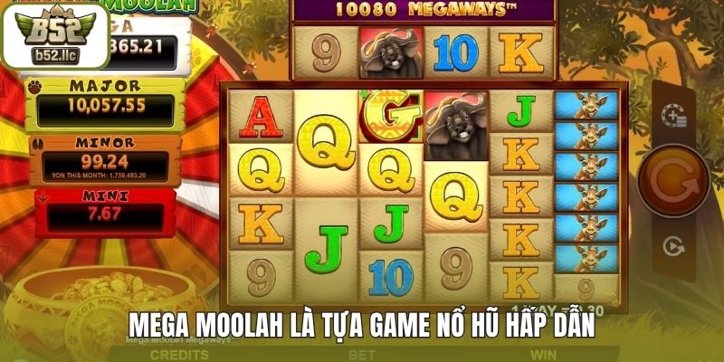 Mega Moolah là tựa game nổ hũ hấp dẫn